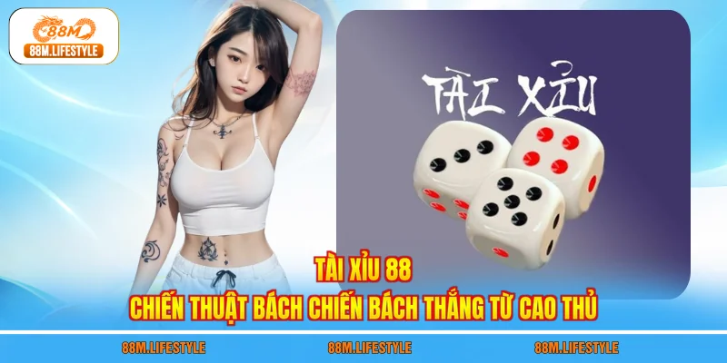 Tài Xỉu 88